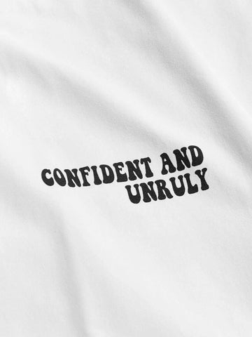 Confident And Unruly