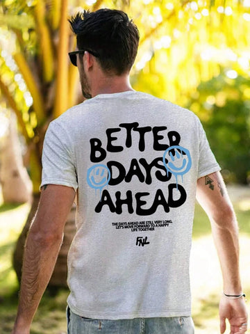 Better Days Ahead Tee