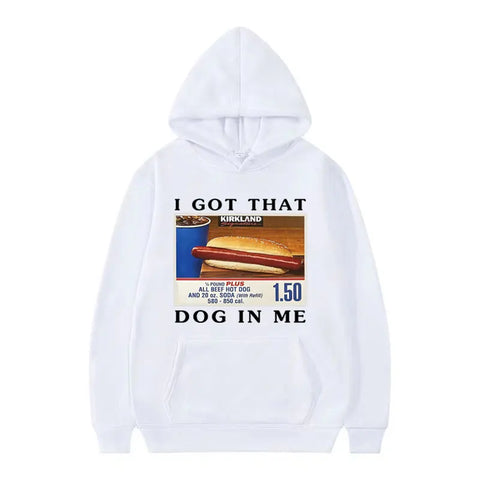 I Got That Dog in Me Hoodie