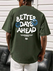 Better Days Ahead Tee